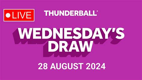 Thunderball Results for Wednesday 28 August 2024 .